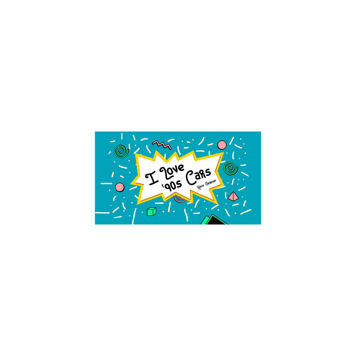 I Love 90S Cars Sticker