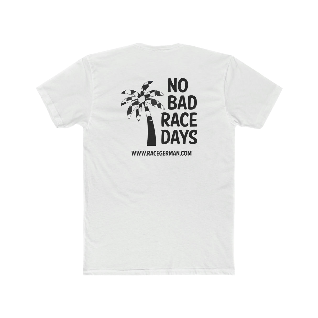 No Bad Race Days Tee
