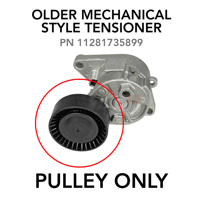 M5x Pulley Replacement for Older Mechanical Style Tensioner 11281427252