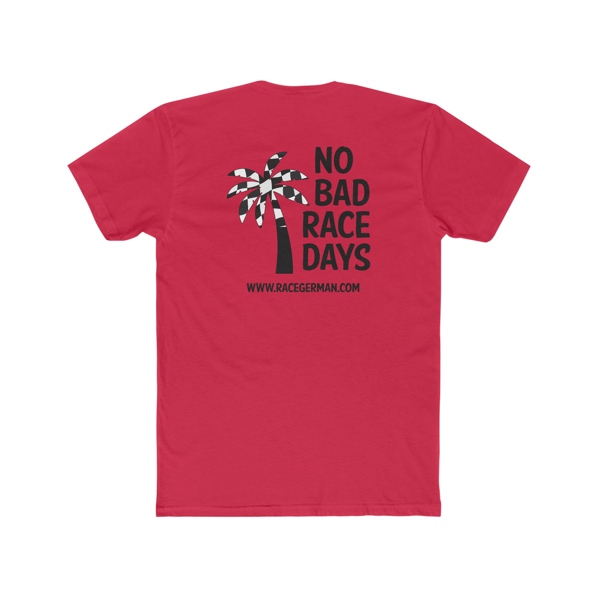 No Bad Race Days Tee