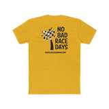No Bad Race Days Tee
