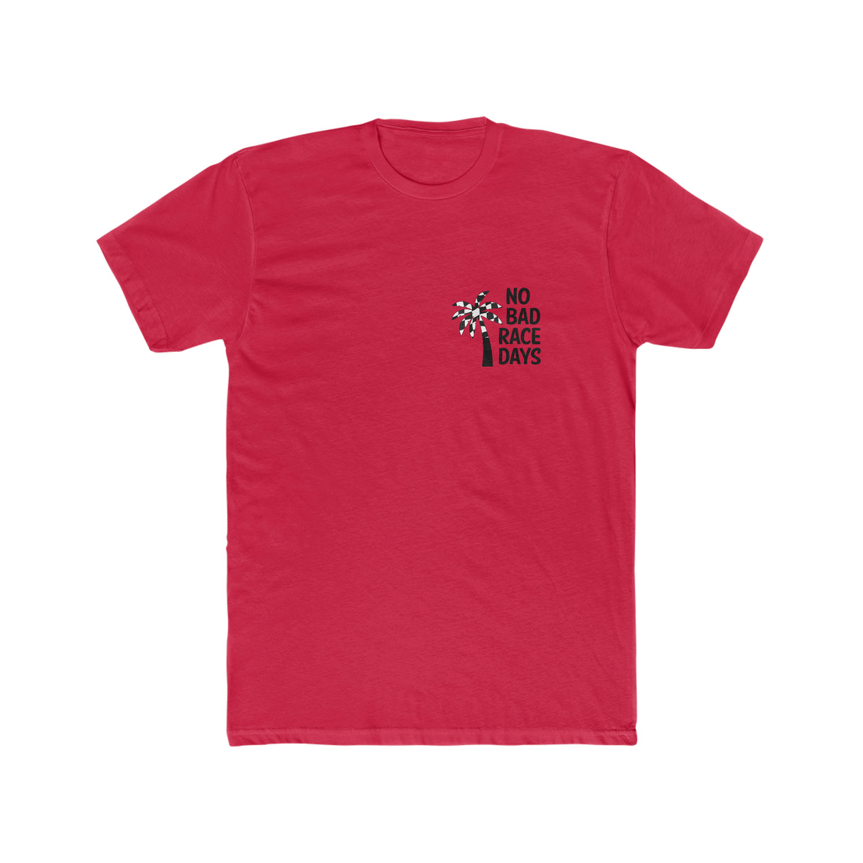 No Bad Race Days Tee